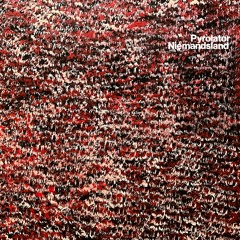 Pyrolator - Niemandsland [album preview]