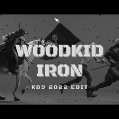 Woodkid - Iron (KD3 2022 Edit)