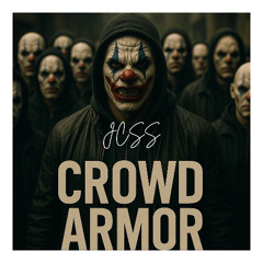 CROWD ARMOR