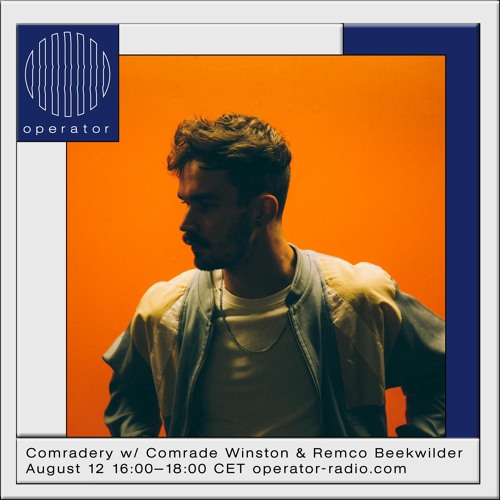 Remco Beekwilder B2B stranger B2B Comrade Winston @ Operator Radio