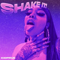 SHAKE IT!
