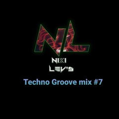 Techno Groove mix (festival edition) Nikki Lev's