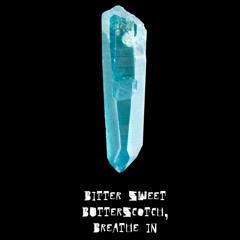 Bitter Sweet ButterScotch, Breathe In - SHOHH x MINISTER GONGOR X EUPHORIC STATE x BOUJEAN