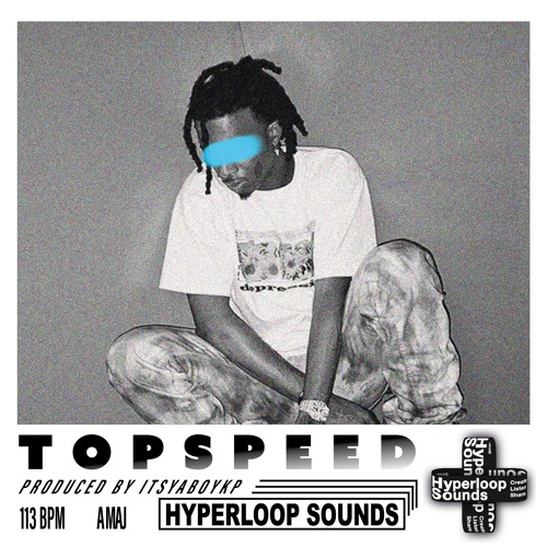 TOPSPEED (Prod by itsyaboykp)