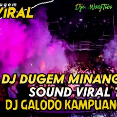 DJ DUGEM MINANG FULL BASS TERBARU‼️DJ SOUND TIKTOK DJ GALODO KAMPUANG JO NAGARI X LUMPUR DAN BERLIAN