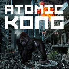 Atomic Kong (BC & A Friend) – Drop Dead Beautiful