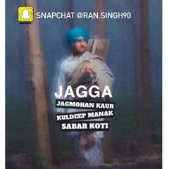 JAGGA REMIX | Jagmohan Kaur| Kuldeep Manak | Sabar Koti | Latest Punjabi Mix - Dj UBM