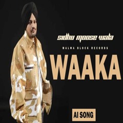 Waaka Sidhu Moose Wala