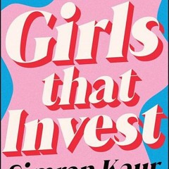 (PDF) Girls That Invest: Your Guide to Financial Independence through Shares and Stocks - Simran  Ka