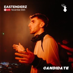 Candidate - Live From Eastenderz - November '25