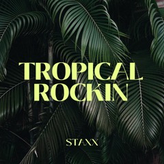 Tropical Rockin ( STAXX )