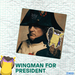 Wingman for president