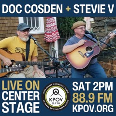 Just Show Up - Doc Cosden & Stevie V (Live KPOV Broadcast Demo).wav