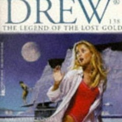 PDF BOOK DOWNLOAD The Legend of the Lost Gold (Nancy Drew) full