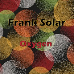 Frank Solar - Oxygen