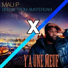 Y'a Une Meuf X Drugs From Amsterdam ( Electro Edit )