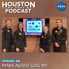 Houston We Have a Podcast: Mars Audio Log #11