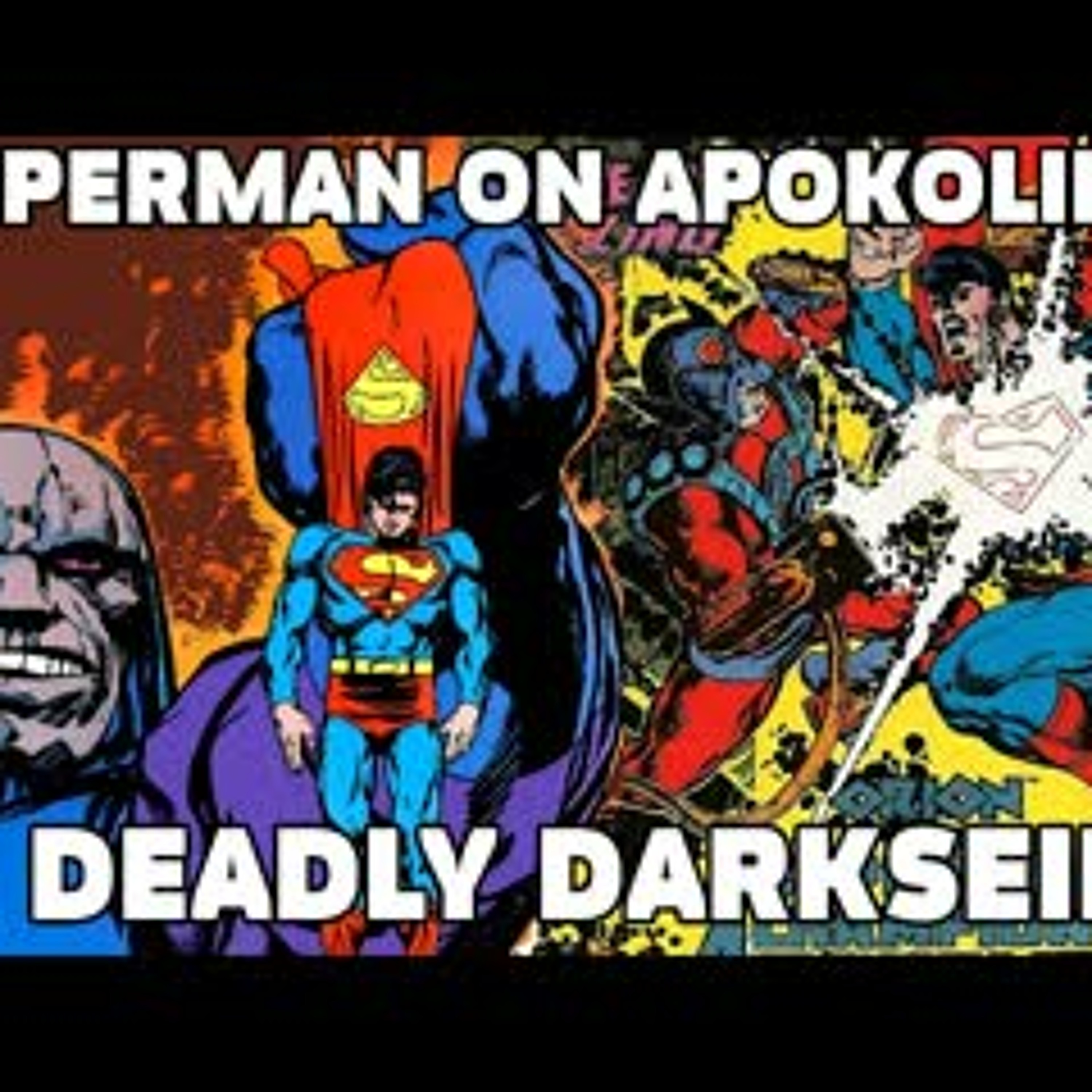 Superman vs Darkseid on Apokolips - Legends Tie In - Post Crisis episode artwork