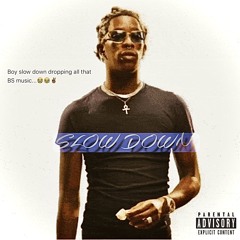 Slow down (Prod GATEZ)