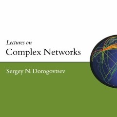 Read PDF EBOOK EPUB KINDLE Lectures on Complex Networks (Oxford Master Series in Phys