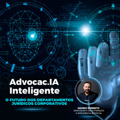 Episódio 2 - O futuro dos departamentos jurídicos corporativos