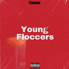 young floccers - Polonatee (feat. $oove)