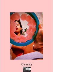 Crazy