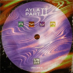 Ayla - Ayla Pt. 2 | verLo Schranz Edit
