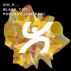 BLACK_CITY_PODCAST_(145_BPM)_