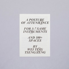 A Posture of Attendance: Vol. 3, Vibraphone Quartet for 3 Vibraphones and 1 Space