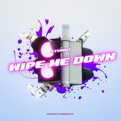 2turnt - Wipe Me Down (Remix)