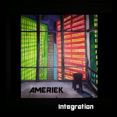 Ameriek - Integration - Fermi Paradox