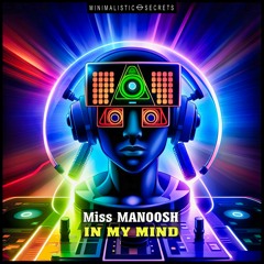 Miss Manoosh - In My Mind