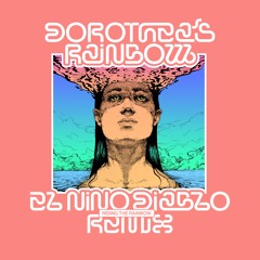 Dorothea's Rainbow (Elninodiablo Riding The Rainbow Remix)