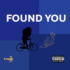 FOUND YOU