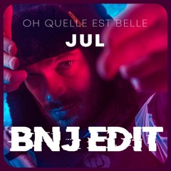 JUL feat. Dystinct - Oh quelle est belle (BNJ INTRO EDIT) **FREE DOWNLOAD**