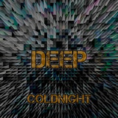 DEEP COLDNIGHT #130BPM