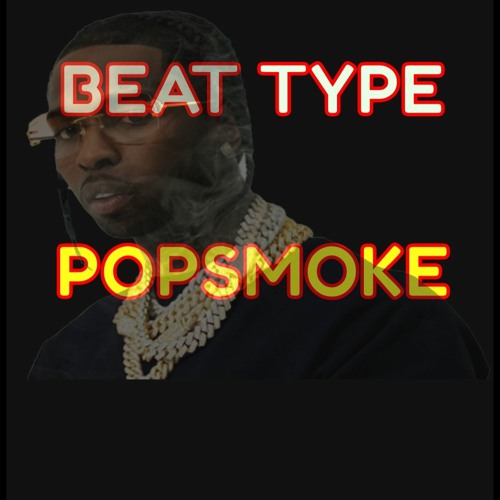 Stream Pop Smoke Beat Trap Type Pop Smoke Dark Dj Albeats By Dj