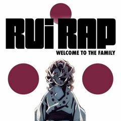 Rui Rap by Daddyphatsnaps (Welcome To The Family)