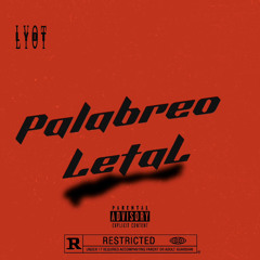 Palabreo Letal