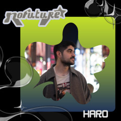 n0futur3 x HARO