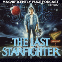 Episode 302 - The Last Starfighter