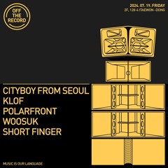 Closing set at OFF THE RECORD (JULY 2024)