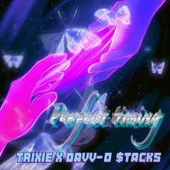 Perfect Timing (Feat. Trixie)