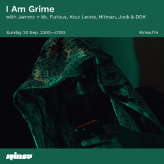 I Am Grime with Jammz + Mr. Furious, Kruz Leone,  Hitman, Jook & DOK - 20 September 2020