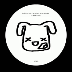 Playing With Knives (J Wax Edit) (Free D/L)