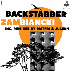 Premiere: Zambiancki - Backstabber (Matpri Remix)