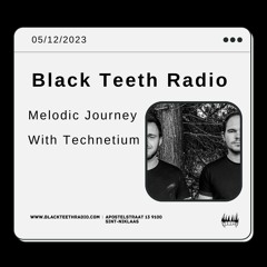 Black Teeth Radio: Melodic Journey