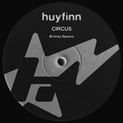 Circus (huyfinn's SPEED GARAGE Remix)