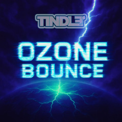 Tindle - ozone bounce (CLIP)
